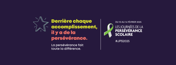 <h2>Les Journées de la persévérance scolaire 2025! </h2>