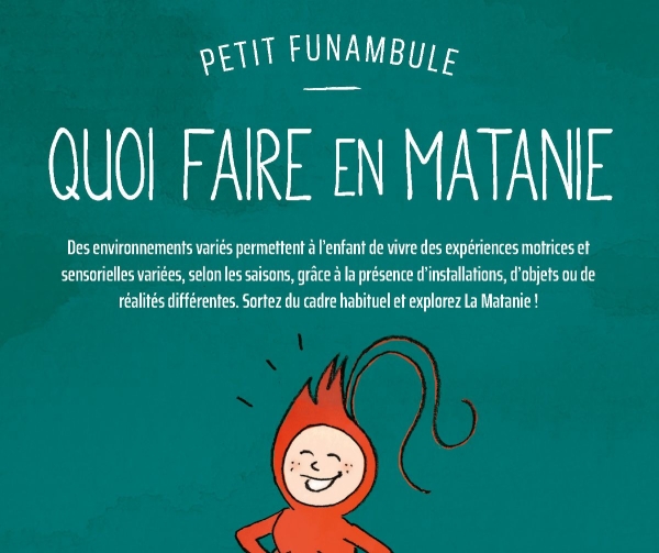 Petit funambule : bougez en Matanie!